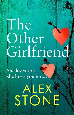 The Other Girlfriend — Alex Stone