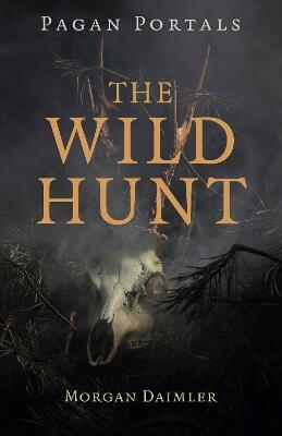 Pagan Portals - The Wild Hunt