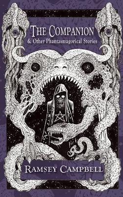 The Companion & Other Phantasmagorical Stories [Trade Paperback]