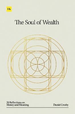 The Soul of Wealth