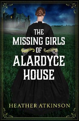 Missing Girls of Alardyce House
