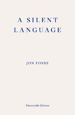 A Silent Language