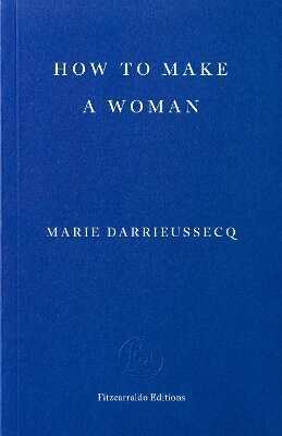 How to Make a Woman