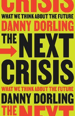 The Next Crisis