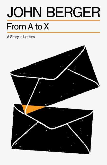 From A to X: A Story in Letters