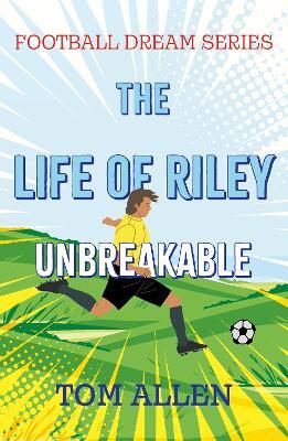 The Life of Riley – Unbreakable — Tom Allen