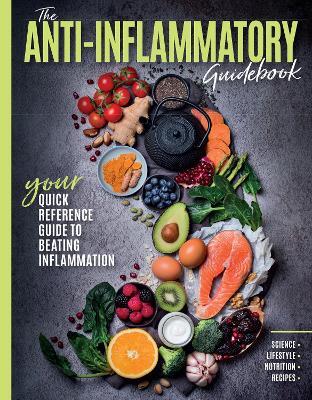 The Anti-Inflammatory Guidebook
