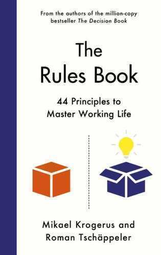Rules Book: 44 Principles to Master Working Life