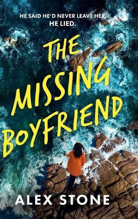 The Missing Boyfriend — Alex Stone