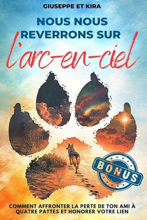 Nous nous reverrons sur l'arc-en-ciel — Giuseppe et Kira