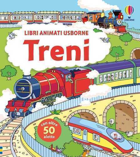 Treni. Ediz. illustrata