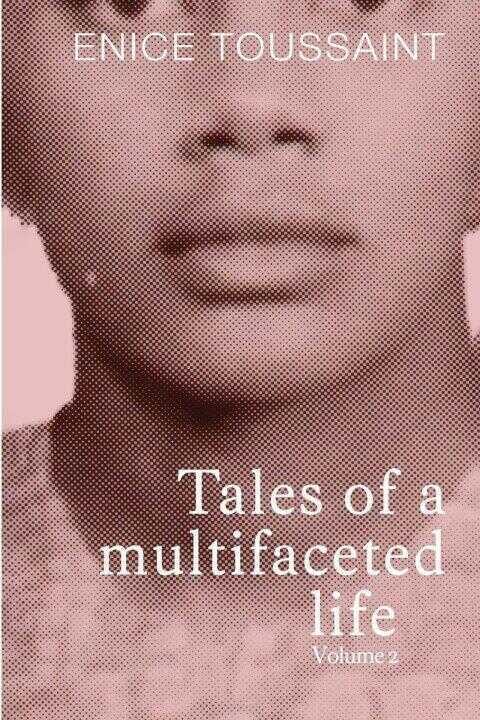 Tale of a Multifaceted Life Volume 2