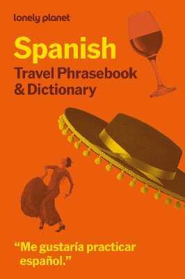 Lonely Planet Spanish Travel Phrasebook & Dictionary