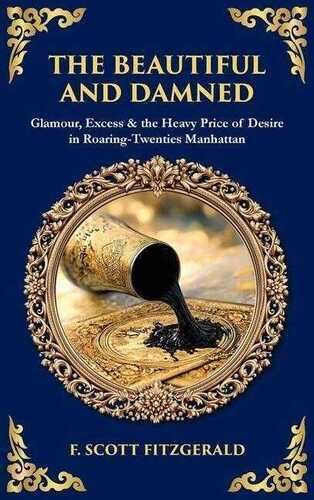 The Beautiful and Damned