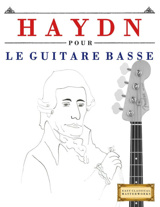 Haydn pour le Guitare Basse — E.C. Masterworks