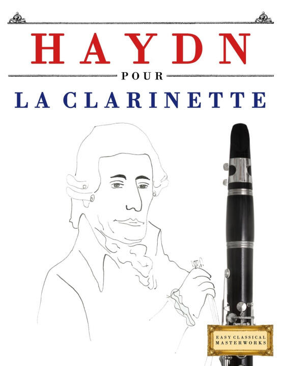 Haydn pour la Clarinette — E.C. Masterworks