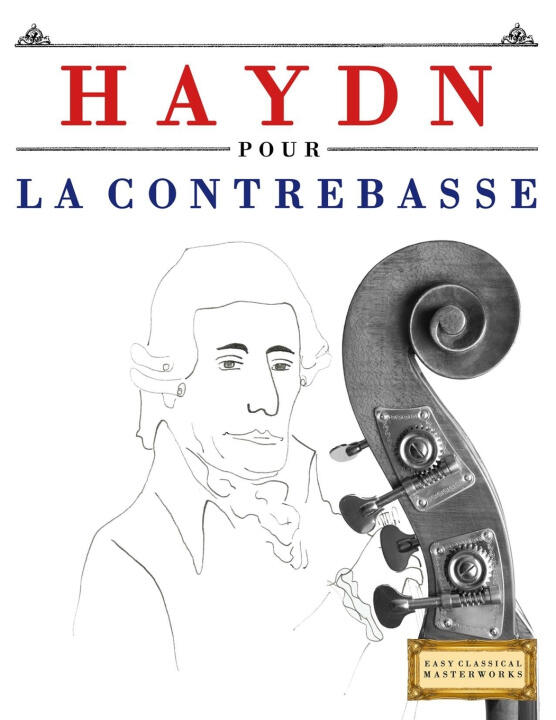 Haydn pour la Contrebasse — E.C. Masterworks