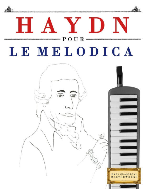 Haydn pour le Melodica — E.C. Masterworks