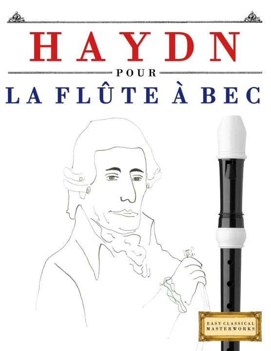 Haydn pour la Flûte à bec — E.C. Masterworks