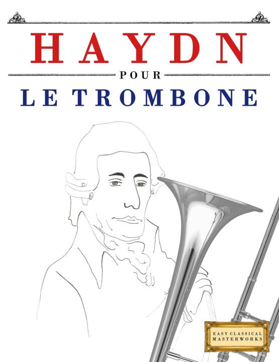 Haydn pour le Trombone — E.C. Masterworks