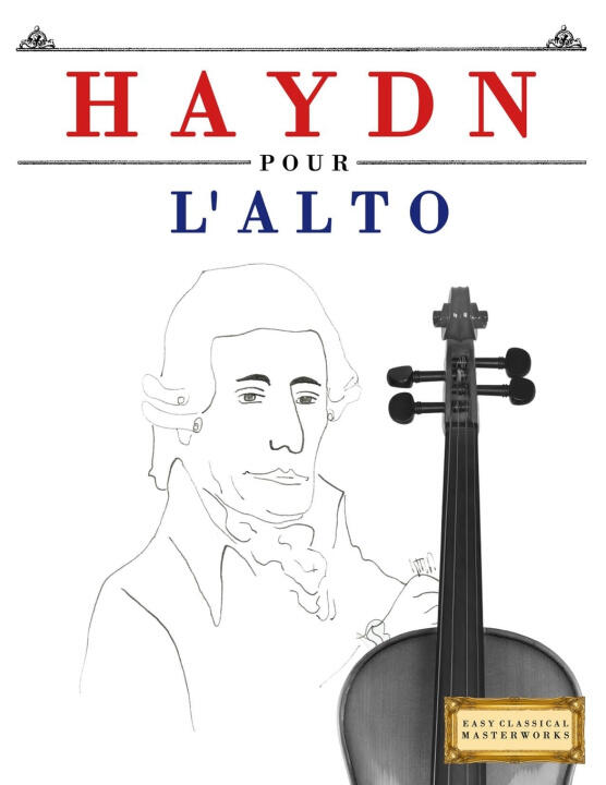 Haydn pour l'Alto — E.C. Masterworks