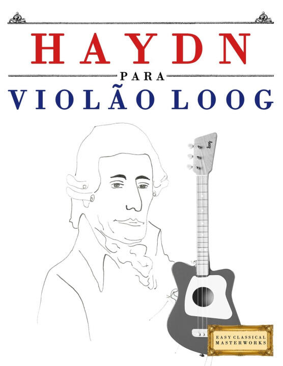 Haydn para o Violão Loog