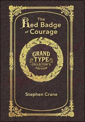 Large Print - The Red Badge of Courage - Grand Type Collector's Edition - Matte Hardcover with Dust Jacket