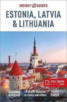 Insight Guides Estonia, Latvia & Lithuania: Travel Guide with eBook