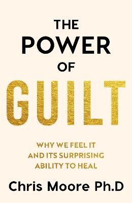 The Power of Guilt