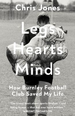 Legs Hearts Minds