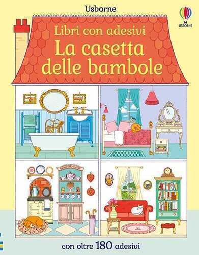La casetta delle bambole. Con adesivi. Ediz. a colori