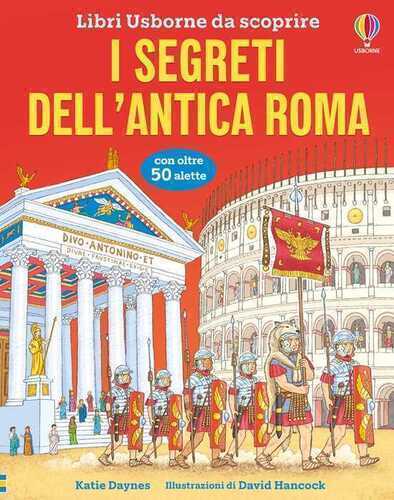 I segreti dell'antica Roma