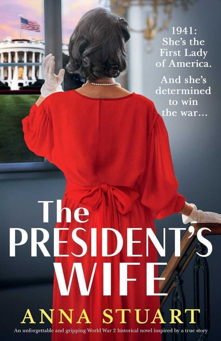 The President's Wife — Anna Stuart