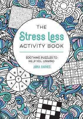 The Stress Less Activity Book