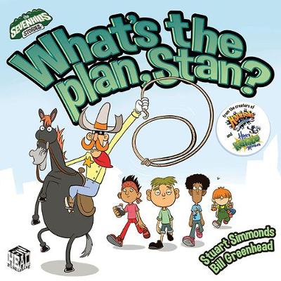 What's the Plan Stan?