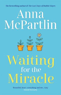 Waiting for the Miracle
