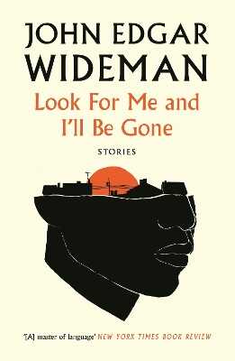 Look For Me and I''ll Be Gone