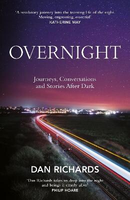 Overnight — Dan Richards