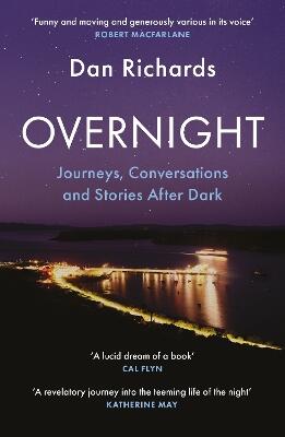 Overnight — Dan Richards
