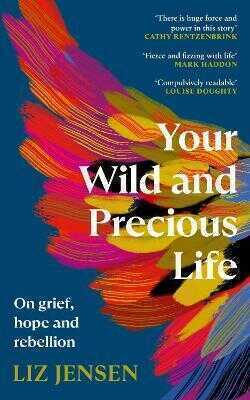Your Wild and Precious Life