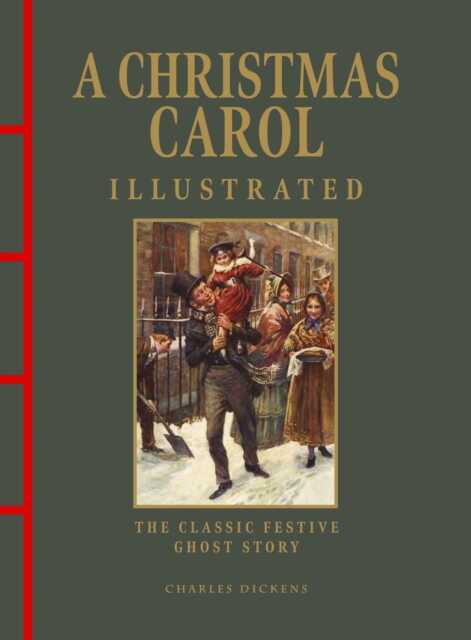 A Christmas Carol (Illustrated)