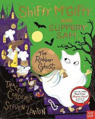 Shifty McGifty and Slippery Sam: The Robber Ghost
