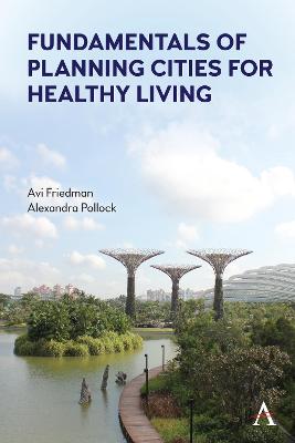 Fundamentals of Planning Cities for Healthy Living — Avi Friedman