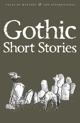 Gothic Short Stories — David Blair