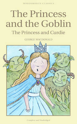 Princess and the Goblin & The Princess and Curdie