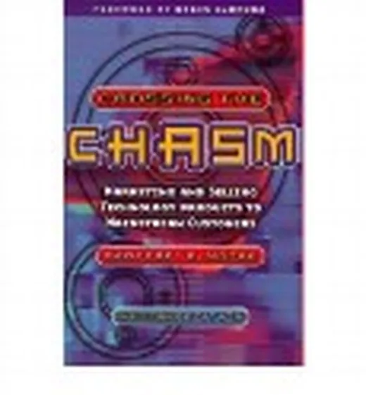 Crossing the Chasm