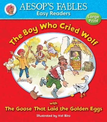 Boy Who Cried Wolf & The Goose That Laid the Golden Eggs