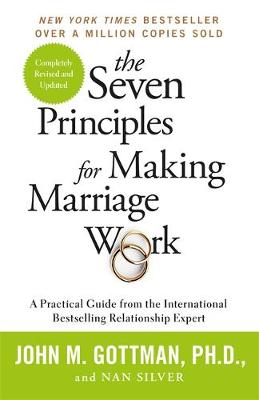Seven Principles For Making Marriage Work