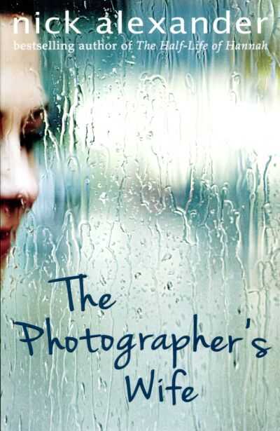 Photographer's Wife — Nick Alexander