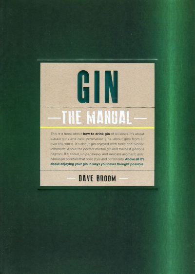 Gin: The Manual — Dave Broom